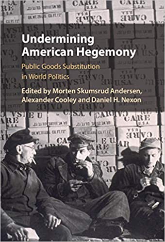 Book Cover for "Undermining American Hegemony"